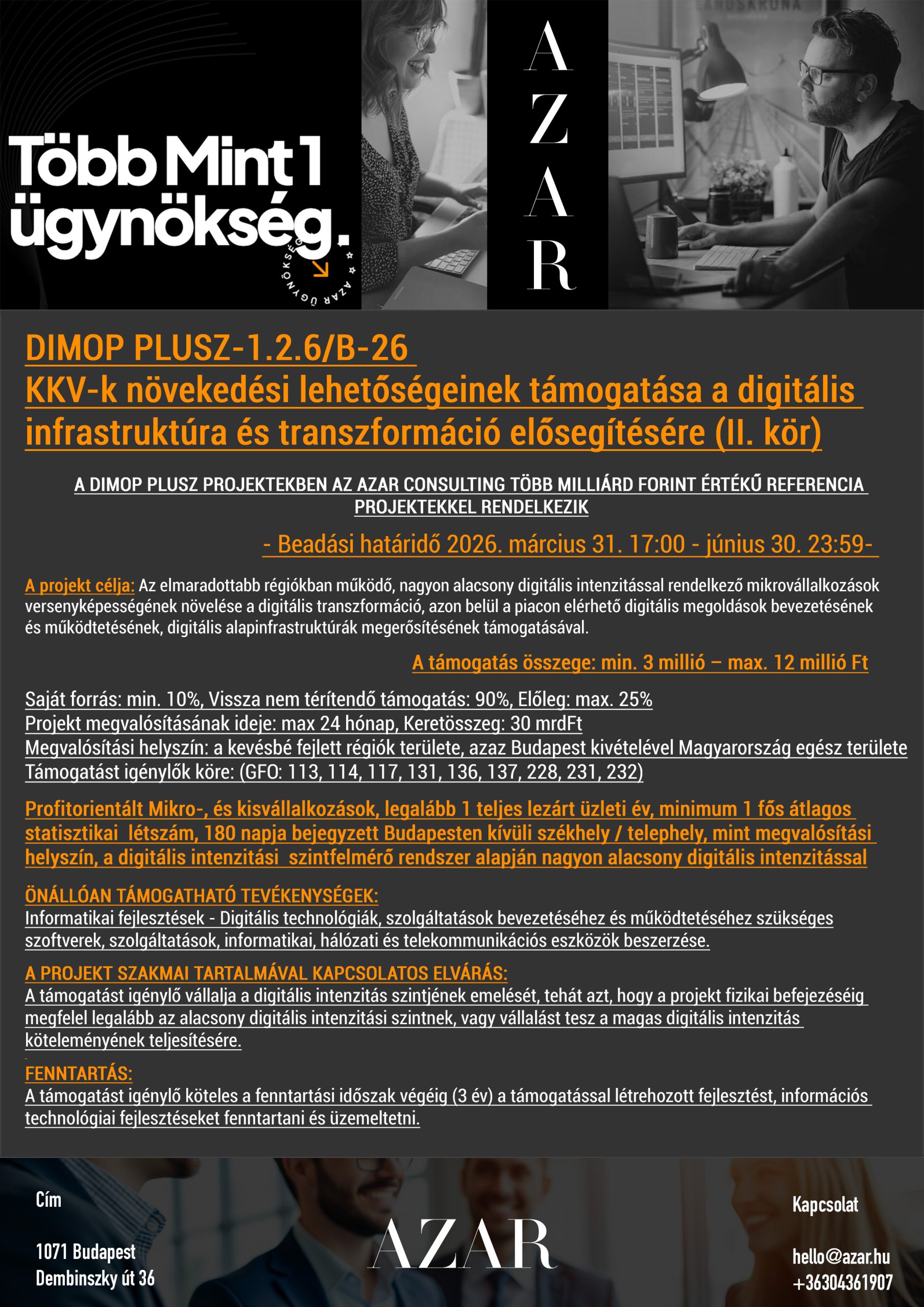 DIMOP PLUSZ-1.2.6/B-26 KKV-k növekedési lehetőségeinek támogatása a digitális infrastruktúra és transzformáció elősegítésére (II. kör)